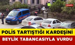 Emekli Polis Tartıştığı Kardeşini Beylik Tabancasıyla Vurdu