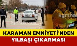 (FOTO EKLENDİ) Karaman Emniyeti yılbaşında sabaha kadar kuş uçurtmadı