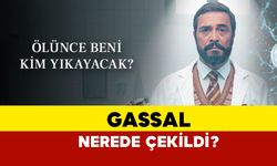 Gassal Nerede Çekildi?