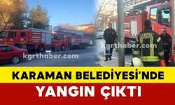 Karaman Belediyesi’nde çıkan küçük çaplı yangın ekipleri harekete geçirdi