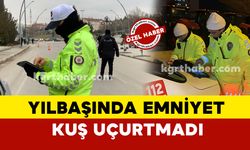 Karaman Emniyeti yılbaşında sabaha kadar kuş uçurtmadı