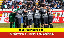 Karaman FK, Menemen FK Deplasmanında