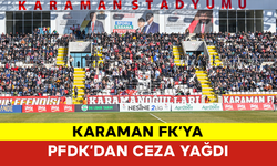 Karaman FK’ya PFDK’dan Ceza Yağdı