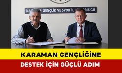 Karaman Gençliğine Destek İçin Güçlü Adım