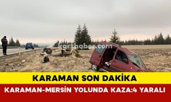 Karaman-Mersin Yolunda Kaza: 4 Yaralı