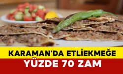 Karaman’da Etliekmek Fiyatlarına %70 Zam Geldi