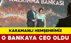 Karamanlı Hemşehrimiz O Bankanın CEO'su Oldu