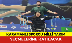 Karamanlı Sporcu Milli Takım Seçmelerine Katılacak