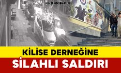 Kilise Derneği’ne silahlı saldırı