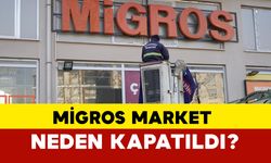 Migros Market Neden Kapatıldı?