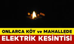 Onlarca Köy ve Mahallede Elektrik Kesintisi