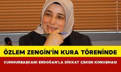 Özlem Zengin'in Kura Töreninde Cumhurbaşkanı Erdoğan'la Dikkat Çeken Konuşması