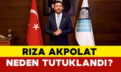 Rıza Akpolat Tutuklandı mı?