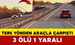 Ters Yönden Gelen Araçla Çarpıştı: 1 ölü 3 yaralı