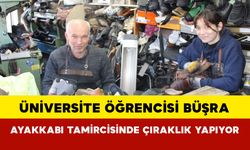 Üniversite ğrencisi Büşra Ayakkabı tamircisinde Çıraklık Yapıyor