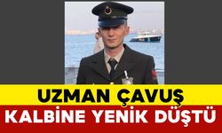 Uzman Çavuş kalbine yenik düştü