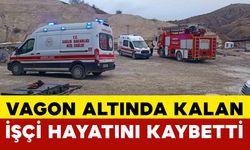 Vagon altında kalan işçi hayatını kaybetti