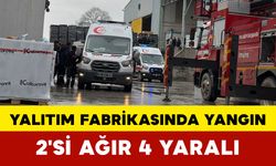 Yalıtım fabrikasında yangın: 2'si ağır 4 yaralı