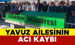 Yavuz Ailesinini Acı Günü