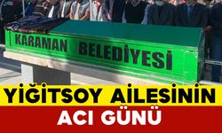 Yiğitsoy Ailesinin Acı Günü