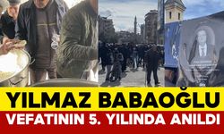 Yılmaz Babaoğlu, Vefatının Beşinci Yılında Dualarla Anıldı