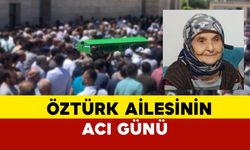 Öztürk Ailesinin Acı Kaybı: Cemile Öztürk Vefat Etti