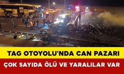 TAG Otoyolu'nda Can Pazarı: Çok Sayıda Ölü ve Yaralılar Var