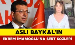 Aslı Baykal'ın Ekrem İmamoğlu'na Sert Sözleri