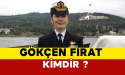 Gökçen Fırat kimdir?