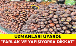 Uzmanları Uyardı: "Parlak ve Yapışıyorsa Dikkat"