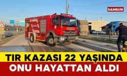 Samsun’da tırın çarptığı genç hayatını kaybetti