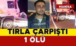 Tırla kafa kafaya çarpışan otomobilin sürücüsü öldü