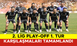 2. Lig Play-Off 1. Tur Karşılaşmaları Tamamlandı
