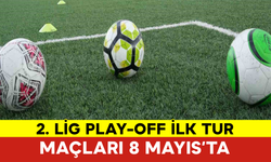 2. Lig Play-Off İlk Tur Maçları 8 Mayıs’ta