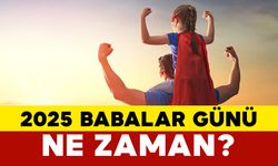 2025 Babalar Günü Ne Zaman?