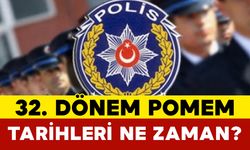 32. Dönem POMEM Tarihleri Ne Zaman?