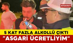 5 Kat fazla alkollü çıktı “Asgari Ücretli Çalışıyorum”