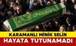 7 Yaşındaki Selin Yaşam Savaşını Kaybetti