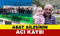 Abat Ailesinin Acı Kaybı