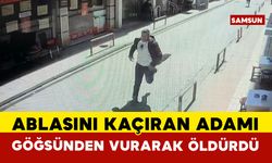 Ablasını kaçıran genci göğsünden vurarak öldürdü