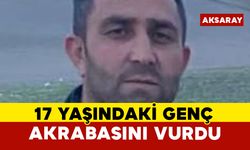 Aksaray’da arazi kavgasında vurulan şahıs hayatını kaybetti