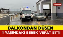 Balkondan düşen 1 yaşındaki bebek kurtarılamadı
