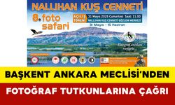 Başkent Ankara Meclisi’nden Fotoğraf Tutkunlarına Çağrı