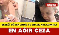 Bebeği Döven Anne ve Erkek Arkadaşı Gözaltına Alındı