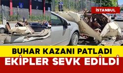 Buhar kazanı patladı: ekipler sevk edildi