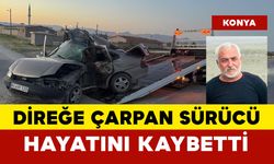 Direğe Çarpan Sürücü Hayatını Kaybetti