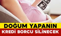 Doğum Yapan Çiftlere Müjde: Evlilik Kredisi Borçları Silinebilir