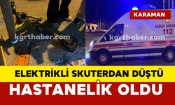 Elektrikli skuterdan düştü: hastanelik oldu