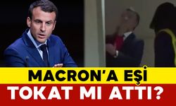 Fransa Cumhurbaşkanı Macron’a Eşi Tokat mı Attı?