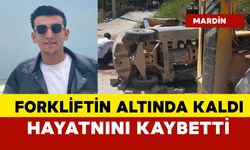 Genç adam forkliftin altında hayatını kaybetti